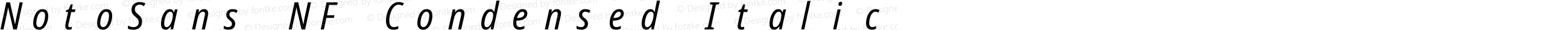 NotoSans NF Condensed Italic