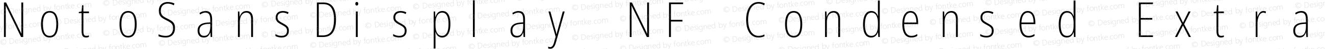 NotoSansDisplay NF Condensed ExtraLight