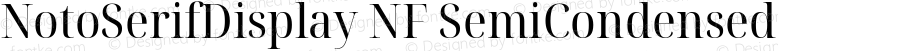 Noto Serif Display SemiCondensed Nerd Font Complete Windows Compatible