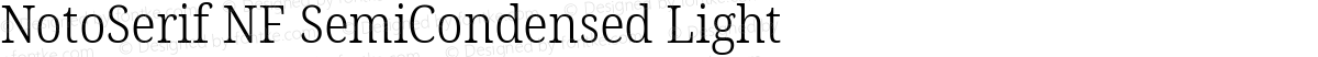 NotoSerif NF SemiCondensed Light