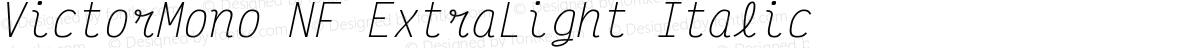 VictorMono NF ExtraLight Italic