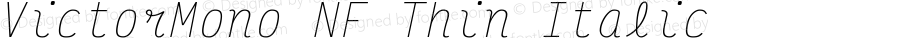 Victor Mono Thin Italic Nerd Font Complete Mono Windows Compatible