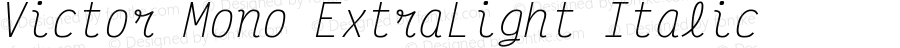 Victor Mono ExtraLight Italic