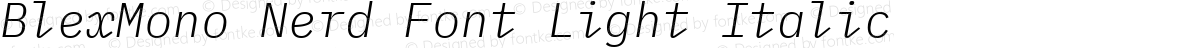 BlexMono Nerd Font Light Italic