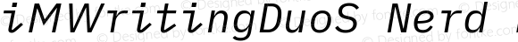 iMWritingDuoS Nerd Font Italic