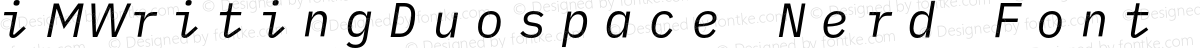 iMWritingDuospace Nerd Font Mono Italic