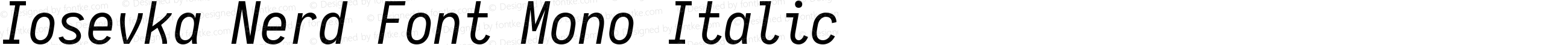 Iosevka Term Italic Nerd Font Complete Mono