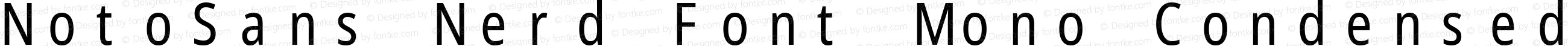 NotoSans Nerd Font Mono Condensed