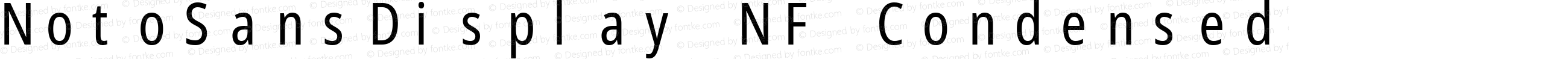 NotoSansDisplay NF Condensed