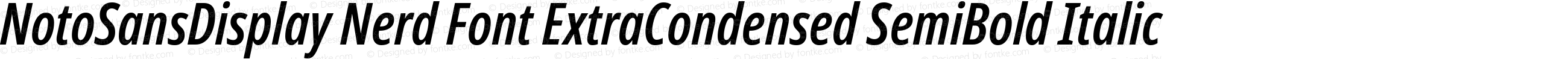 NotoSansDisplay Nerd Font ExtraCondensed SemiBold Italic