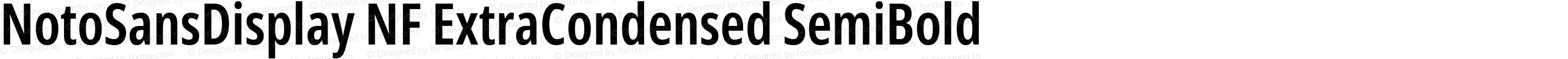 Noto Sans Display ExtraCondensed SemiBold Nerd Font Complete Windows Compatible