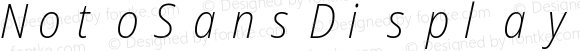 Noto Sans Display SemiCondensed ExtraLight Italic Nerd Font Complete Mono Windows Compatible