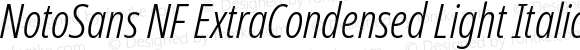 Noto Sans ExtraCondensed Light Italic Nerd Font Complete Windows Compatible