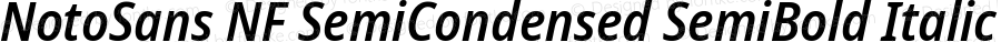 NotoSans NF SemiCondensed SemiBold Italic