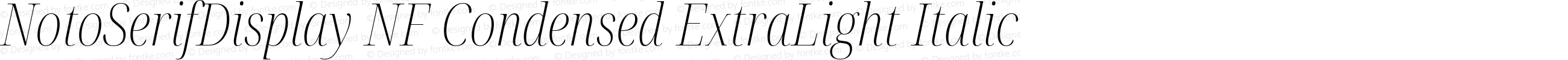 NotoSerifDisplay NF Condensed ExtraLight Italic