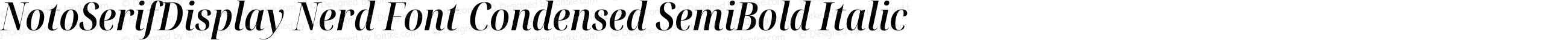 NotoSerifDisplay Nerd Font Condensed SemiBold Italic