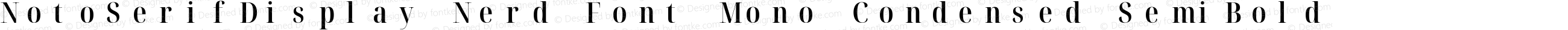 Noto Serif Display Condensed SemiBold Nerd Font Complete Mono