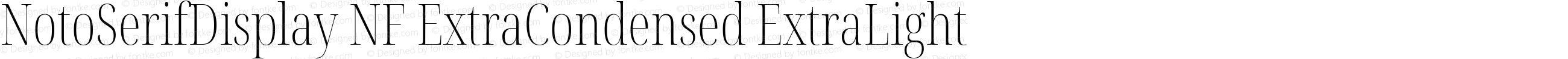 Noto Serif Display ExtraCondensed ExtraLight Nerd Font Complete Windows Compatible