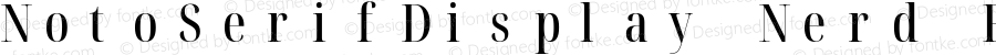 Noto Serif Display ExtraCondensed Medium Nerd Font Complete Mono