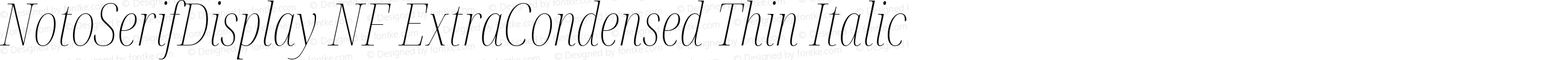 NotoSerifDisplay NF ExtraCondensed Thin Italic