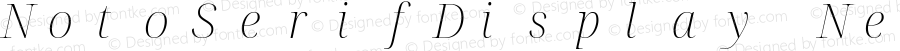 Noto Serif Display ExtraLight Italic Nerd Font Complete Mono