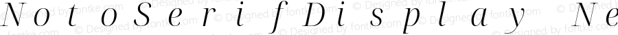 Noto Serif Display Light Italic Nerd Font Complete Mono