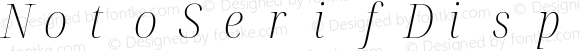 Noto Serif Display SemiCondensed ExtraLight Italic Nerd Font Complete Mono