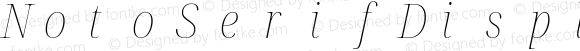 Noto Serif Display SemiCondensed Thin Italic Nerd Font Complete Mono