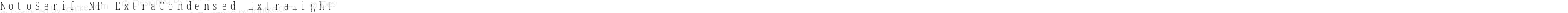 NotoSerif NF ExtraCondensed ExtraLight