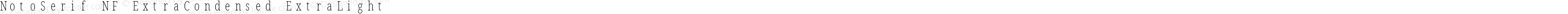 NotoSerif NF ExtraCondensed ExtraLight