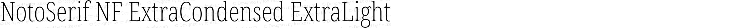 Noto Serif ExtraCondensed ExtraLight Nerd Font Complete Windows Compatible