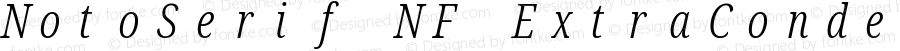 NotoSerif NF ExtraCondensed Light Italic