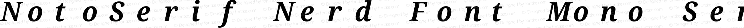 Noto Serif SemiCondensed Bold Italic Nerd Font Complete Mono