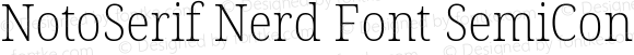 NotoSerif Nerd Font SemiCondensed ExtraLight