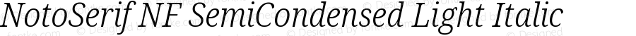 Noto Serif SemiCondensed Light Italic Nerd Font Complete Windows Compatible