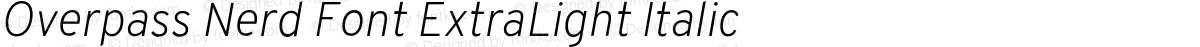 Overpass Nerd Font ExtraLight Italic