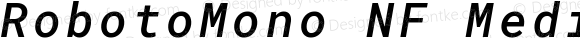 RobotoMono NF Medium Italic