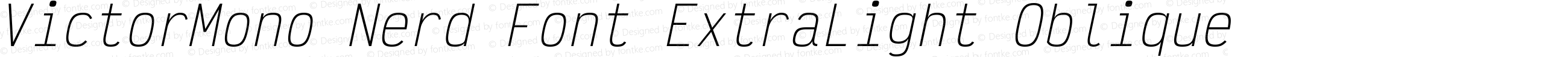 VictorMono Nerd Font ExtraLight Oblique