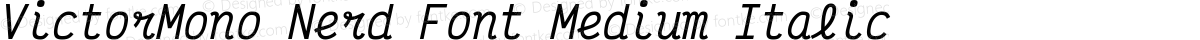VictorMono Nerd Font Medium Italic