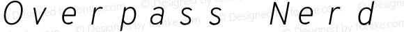 Overpass Nerd Font Mono ExtraLight Italic