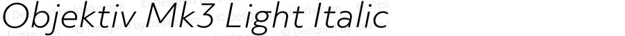 Objektiv Mk3 Light Italic