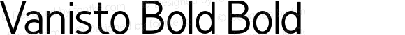 Vanisto Bold Bold Version 1.000