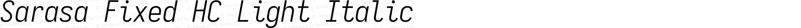 Sarasa Fixed HC Light Italic