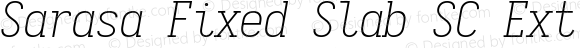 Sarasa Fixed Slab SC Extralight Italic