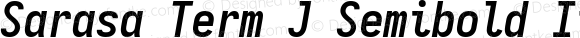 Sarasa Term J Semibold Italic