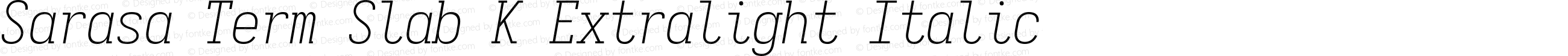 Sarasa Term Slab K Extralight Italic