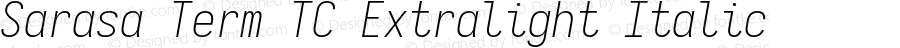 Sarasa Term TC Extralight Italic