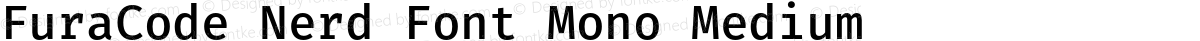 FuraCode Nerd Font Mono Medium