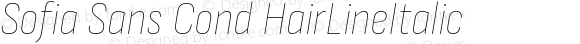 Sofia Sans Cond HairLineItalic