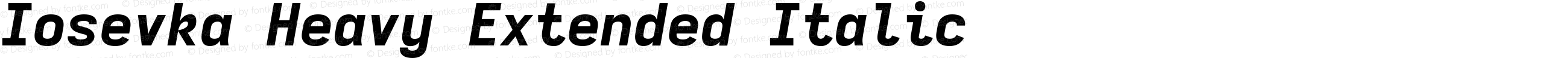 Iosevka Heavy Extended Italic